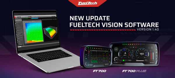 Update FuelTech Vision Software | V1.40 | FT700 & FT700PLUS - Drag & Road Racing Packages
